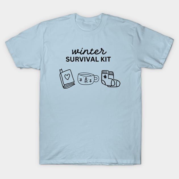 Winter Survival Kit: Good Books, Hot Tea & Warm Socks T-Shirt by FlutterPrintPro